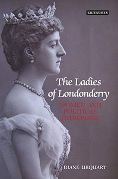 portada The Ladies of Londonderry: Women and Political Patronage (in English)
