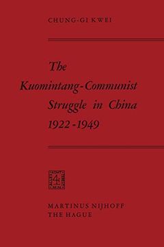 portada The Kuomintang-Communist Struggle in China 1922-1949 (en Inglés)
