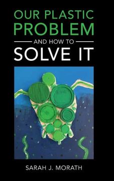 portada Our Plastic Problem and how to Solve it 