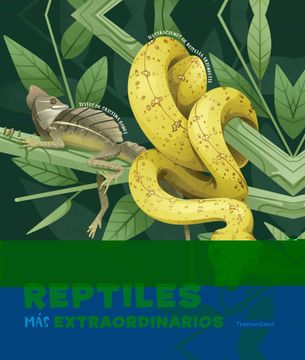 portada El Increíble Catálogo de Los Reptiles Más Extraordinarios