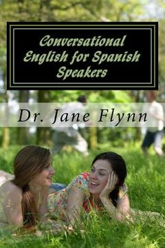 portada Conversational English for Spanish Speakers: Spanish-English Edition