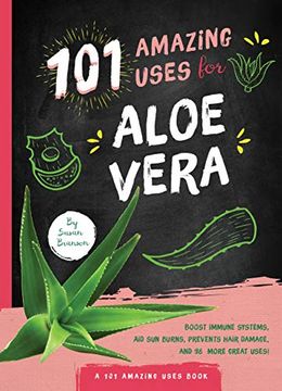 portada 101 Amazing Uses for Aloe Vera (in English)
