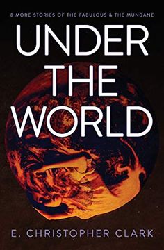 portada Under the World (The Fabulous & the Mundane) (in English)