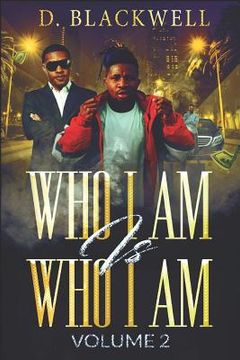 portada Who I Am Is Who I Am Volume 2 (en Inglés)