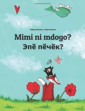 portada Mimi ni Mdogo? Epe Pecek? Swahili-Chuvash: Children's Picture Book (in suajili)