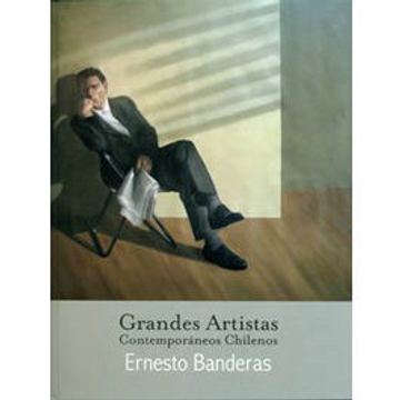 portada Ernesto Banderas (Grandes Artistas Contemporaneos Chilenos) (Td)