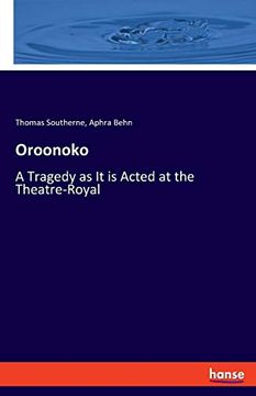 portada Oroonoko a Tragedy as it is Acted at the Theatreroyal 