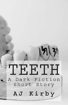 portada Teeth: A Dark Fiction Short Story (en Inglés)
