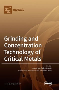 portada Grinding and Concentration Technology of Critical Metals (en Inglés)