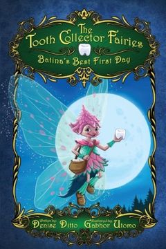 portada Batina's Best First Day (The Tooth Collector Fairies) (Volume 1)