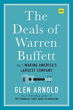 portada The Deals of Warren Buffett Volume 3: Making America’S Largest Company (en Inglés)