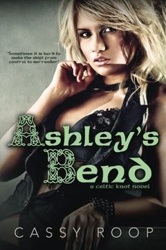 portada Ashley's Bend (A Celtic Knot Novel): Volume 1