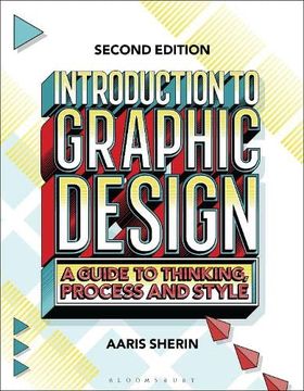 portada Introduction to Graphic Design: A Guide to Thinking, Process, and Style