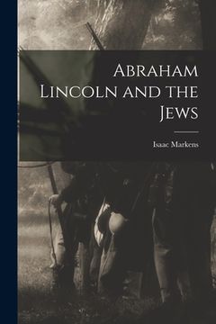 portada Abraham Lincoln and the Jews (en Inglés)