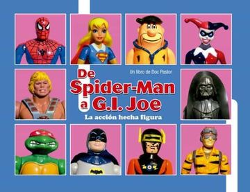 portada De Spiderman a G. I. Joe: La Accion Hecha Figura