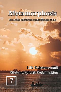 portada Life Existence and Metamorphosis Sublimation: Reality of Existence and Sublimation of Life) (in English)