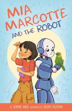 portada Mia Marcotte and the Robot (en Inglés)