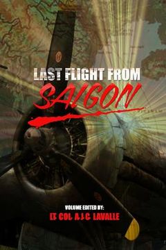 portada Last Flight From Saigon (en Inglés)