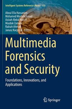 portada Multimedia Forensics and Security: Foundations, Innovations, and Applications (en Inglés)