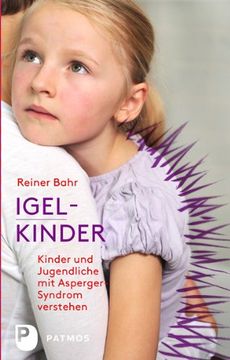 portada Igel-Kinder: Kinder und Jugendliche mit Asperger-Sydrom verstehen (en Alemán)
