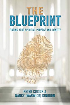 portada The Blueprint: Finding Your Spiritual Purpose and Identity (en Inglés)