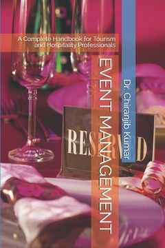 portada Event Management: A Complete Handbook for Tourism and Hospitality Professionals