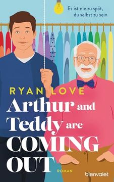 portada Arthur and Teddy are Coming out - es ist nie zu Spät, du Selbst zu Sein! (en Alemán)