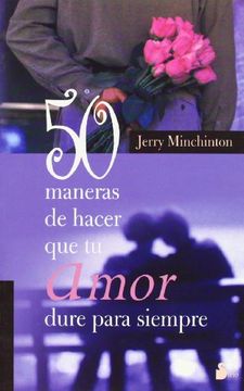 portada 50 Maneras de Hacer que tu Amor Dure Para Siempre (in Spanish)
