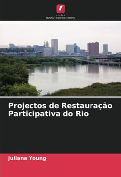 portada Projectos de Restaura��O Participativa do rio