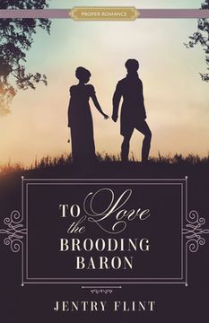 portada To Love the Brooding Baron (en Inglés)