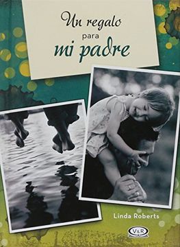 portada Un Regalo Para mi Padre (in Spanish)