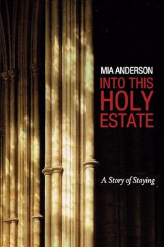 portada Into This Holy Estate (in English)