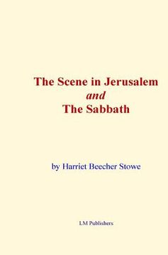 portada The Scene in Jerusalem and the Sabbath (en Inglés)