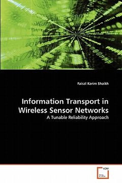 portada information transport in wireless sensor networks (en Inglés)