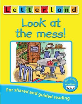 portada Look at the Mess! (Letterland Vowel Readers - Blue) 
