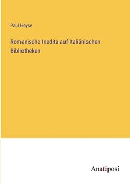 portada Romanische Inedita auf Italiänischen Bibliotheken (in German)