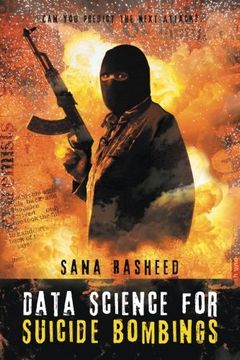 portada Data Science for Suicide Bombings: Can you Predict the Next Attack? 
