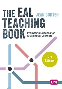portada The eal Teaching Book: Promoting Success for Multilingual Learners (Primary Teaching Now) (en Inglés)