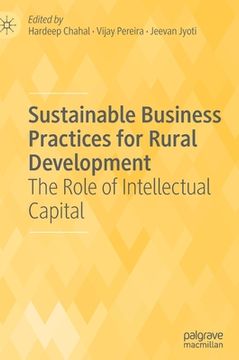 portada Sustainable Business Practices for Rural Development: The Role of Intellectual Capital (en Inglés)