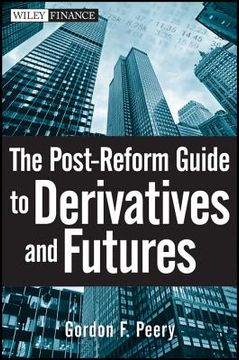 portada the post-reform guide to derivatives and futures (en Inglés)
