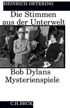 portada Die Stimmen aus der Unterwelt: Bob Dylans Mysterienspiele (en Alemán)