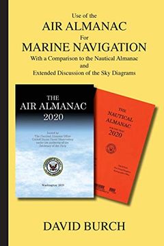 portada Use of the air Almanac for Marine Navigation: With a Comparison to the Nautical Almanac and Extended Discussion of the sky Diagrams (en Inglés)