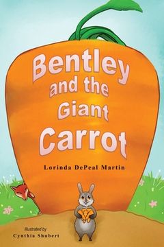 portada Bentley and the Giant Carrot (in English)