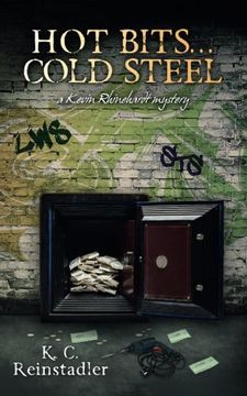 portada Hot Bits…Cold Steel: A Kevin Rhinehardt Mystery (Kevin Rhinehardt Mysteries) (Volume 2)