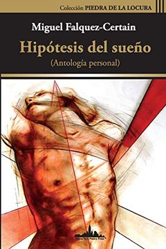 portada Hipótesis del Sueño: (Antología Personal): 7 (Colección Piedra de la Locura)
