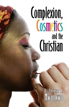 portada Complexion, Cosmetics and the Christian (en Inglés)