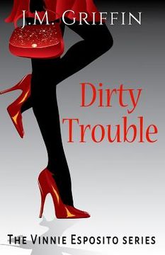 portada Dirty Trouble (en Inglés)