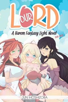 portada Harem Fantasy for Men Explicit Light Novel. Our Lord (in English)