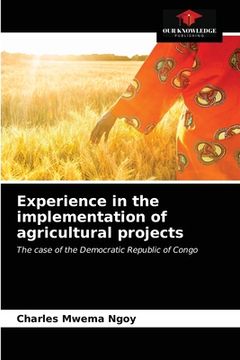 portada Experience in the implementation of agricultural projects (en Inglés)