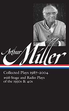 portada Arthur Miller: Collected Plays Vol. 3 1987-2004 (Loa #261) (Library of America) (in English)